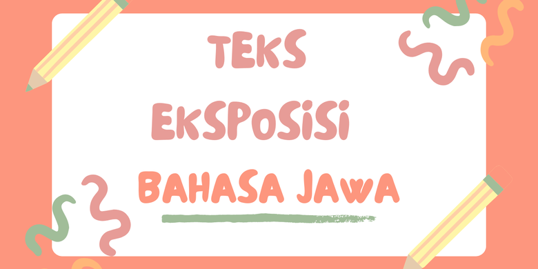 Teks Eksposisi Bahasa Jawa